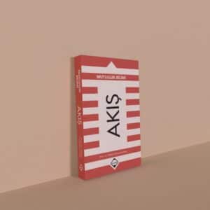 Akış | Mutluluk Bilimi – Mihaly Csikszentmihalyi