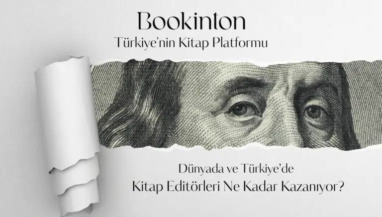 Dünyada ve Türkiye’de Kitap Editörleri Ne Kadar Kazanıyor?
