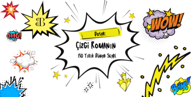 Çizgi Romanın 130 Yıllık Dünya Seyri