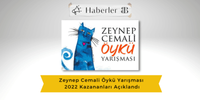 Zeynep Cemali Öykü Yarışması 2022 Kazananları Açıklandı