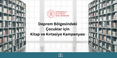 Kütüphaneler ve Yayımlar Genel Müdürlüğü Deprem Bölgesindeki Çocuklar için Kitap ve Kırtasiye Kampanyası Başlattı
