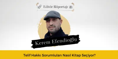 Telif Hakkı Sorumluları Nasıl Kitap Seçiyor?