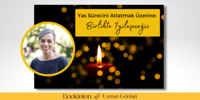 Yas Sürecini Atlatmak Üzerine: Birlikte İyileşeceğiz