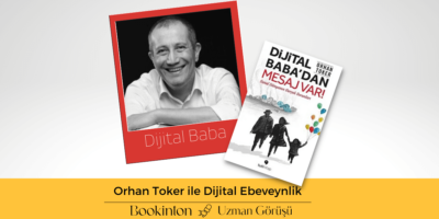Orhan Toker ile Dijital Ebeveynlik