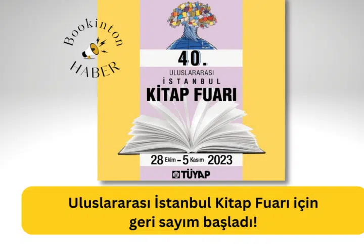 Bu Yılki Teması “Yaşasın Cumhuriyet” Olan 40. Uluslararası İstanbul Kitap Fuarı Ne Zaman Başlıyor?