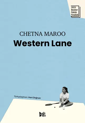 yas, kayıplar, aile ilişkileri ve sporla iyileşmeyi konu alan Booker finalisti Western Lane kitabı
