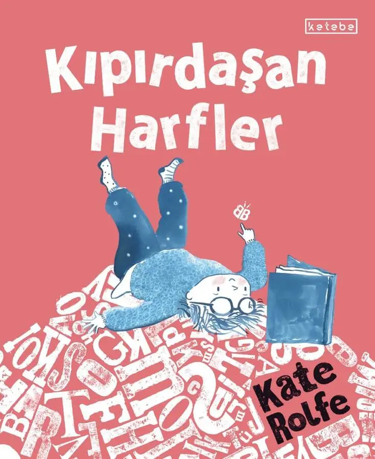 Kıpırdaşan Harfler,Kate Rolfe Kıpırdaşan Harfler