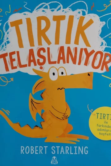 Tırtık Telaşlanıyor
