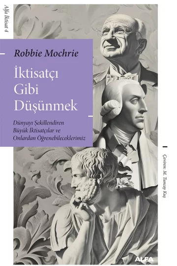 İktisatçı Gibi Düşünmek isimli iktisat kitabı