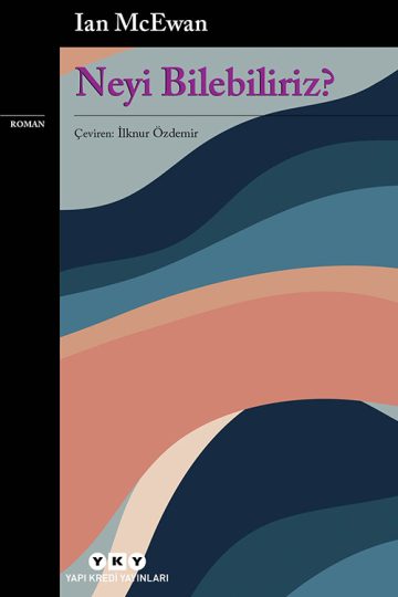 Neyi Bilebiliriz?