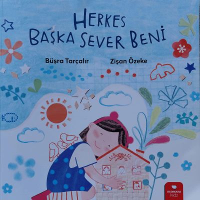 HERKES BAŞKA SEVER BENİ