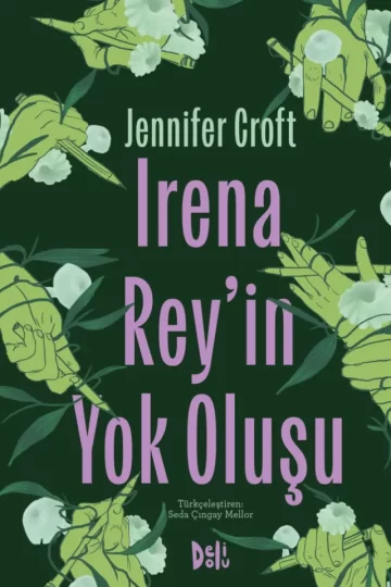 Irena Rey’in Yok Oluşu