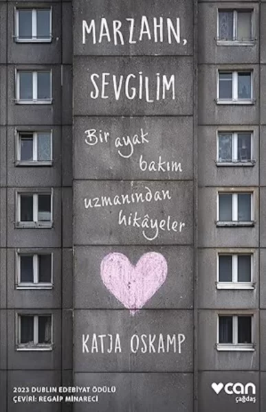 Marzahn, Sevgilim- Bir Ayak Bakım Uzmanından Hikâyeler